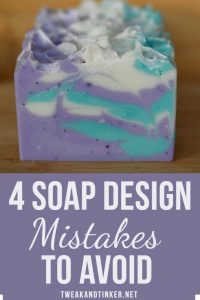 Let's face it: cold process soap making is a finicky craft. These 4 things can help you perfect your soap design techniques. #coldprocess #soap #soapdesign 